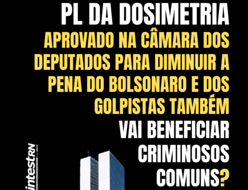 Alerta: PL da Dosimetria vai beneficiar criminosos comuns