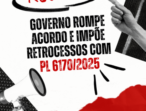 RSC-TAE: Governo rompe acordo e impõe retrocessos com PL 6170