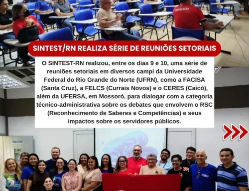 SINTEST/RN realiza jornada de reuniões setoriais com a base