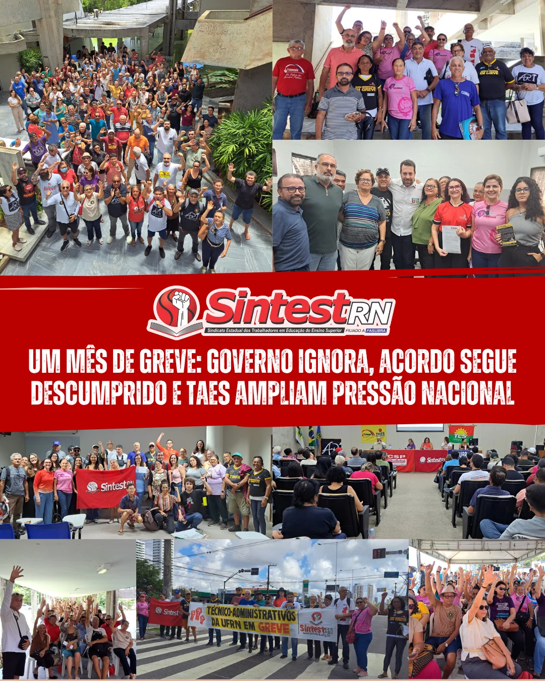 Um mês de greve: governo ignora, acordo segue descumprido e TAEs ampliam pressão nacional