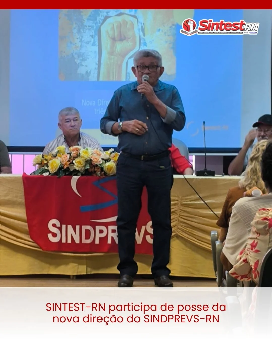 SINTEST-RN participa de posse da nova direção do SINDPREVS-RN