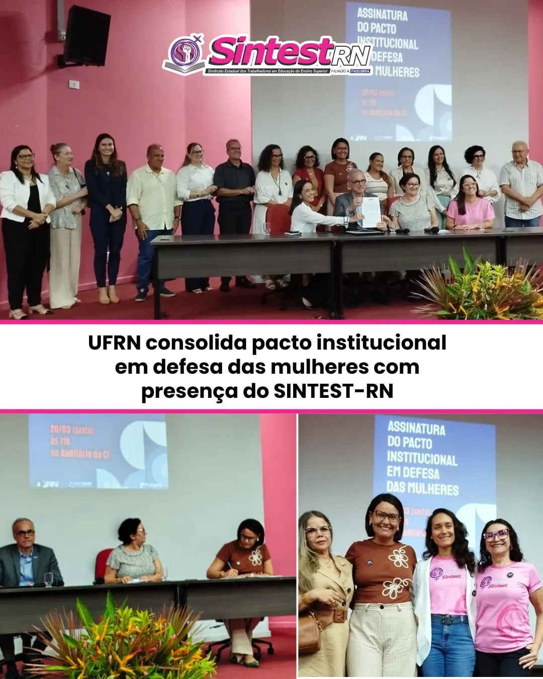 UFRN consolida pacto institucional em defesa das mulheres com presença do SINTEST-RN