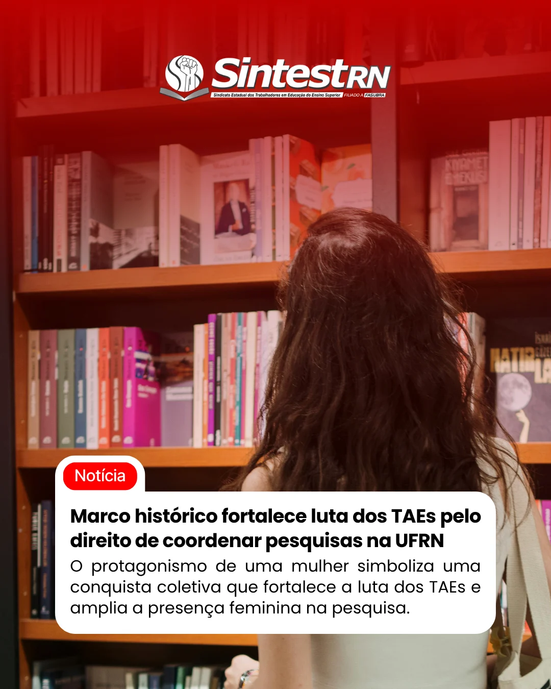 Marco histórico fortalece luta dos TAEs pelo direito de coordenar pesquisas na UFRN