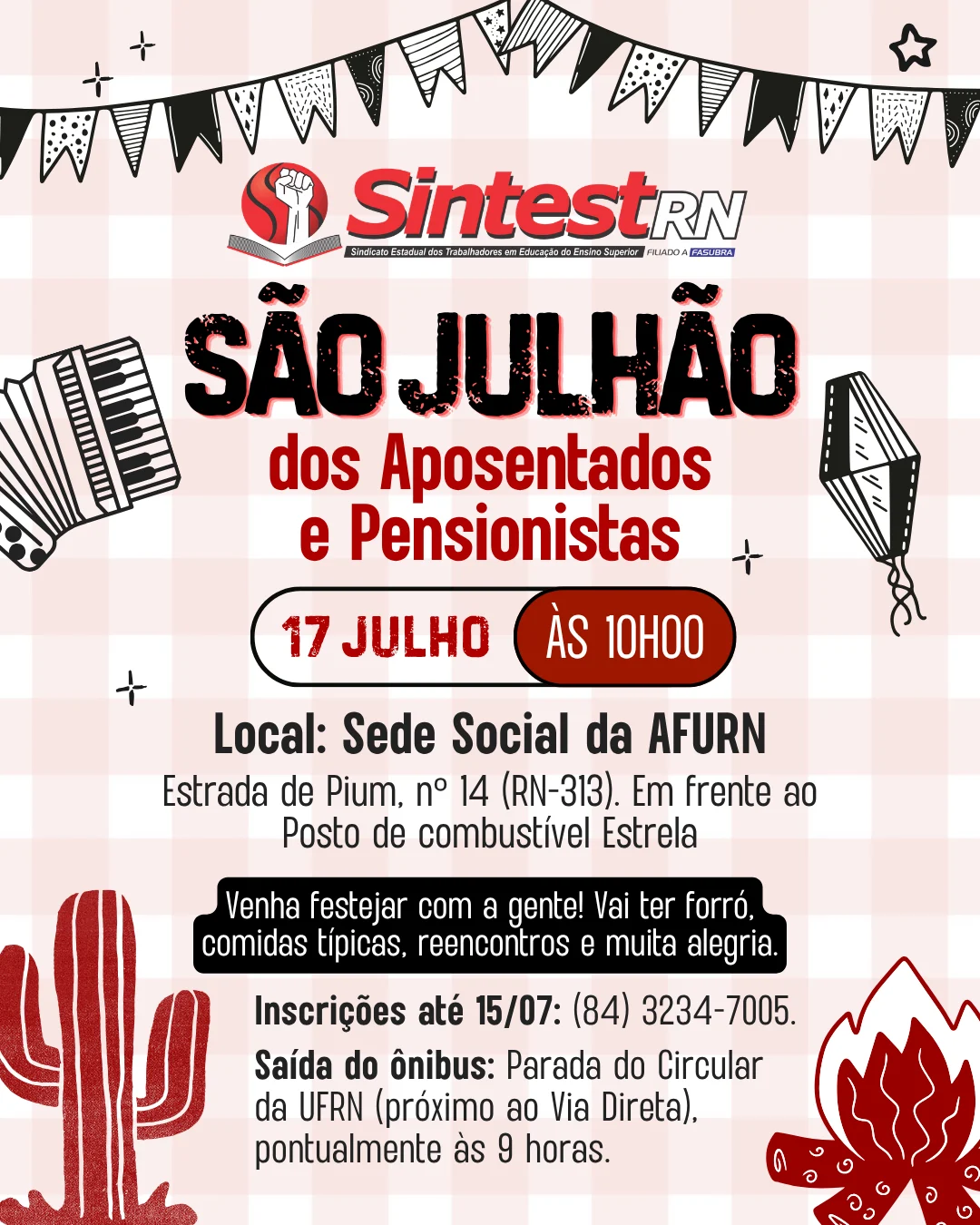 Vem aí o SÃO JULHÃO dos Aposentados e Pensionistas!