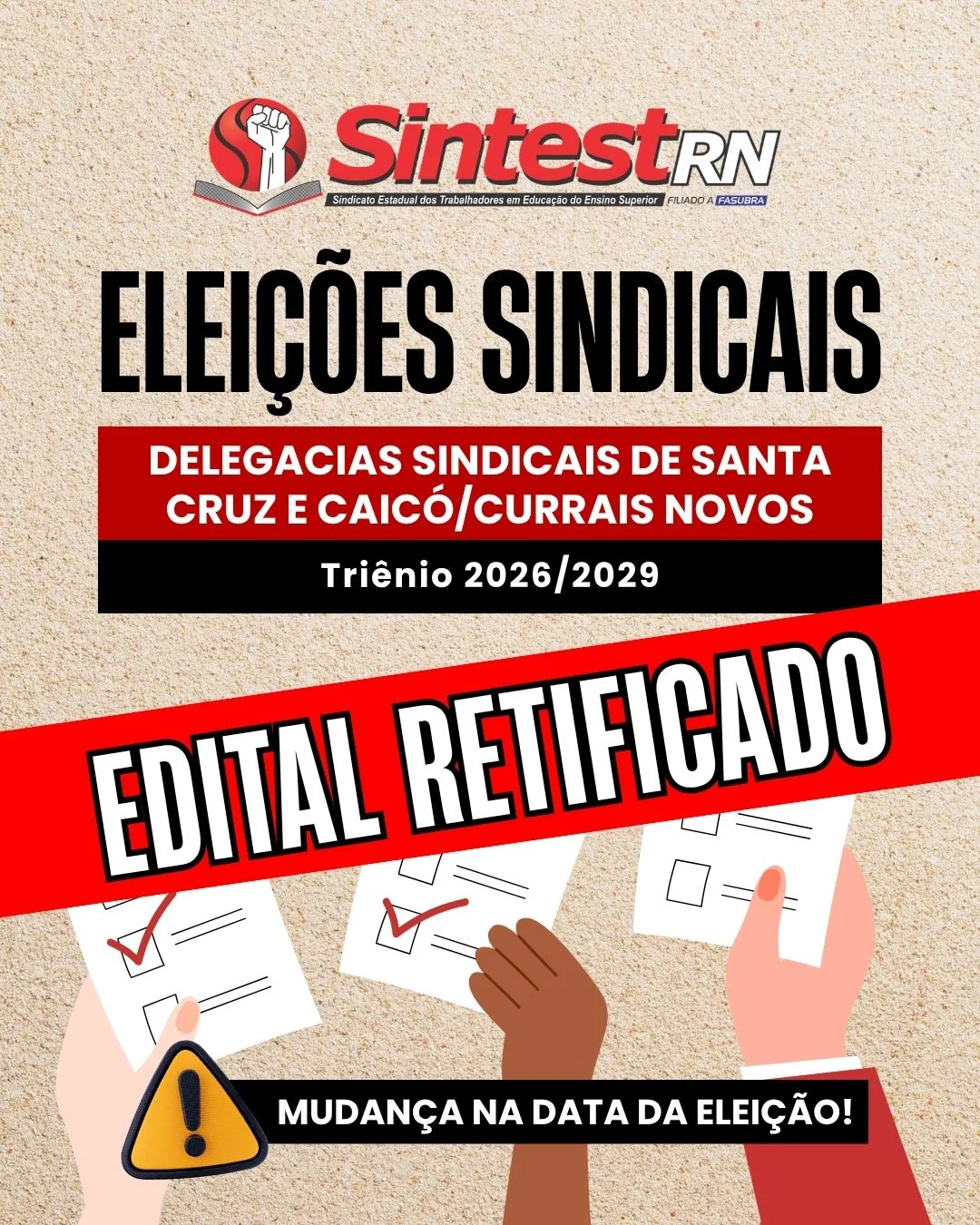 EDITAL RETIFICADO: Eleições das Delegacias Sindicais de Santa Cruz e Caicó/Currais Novos – Triênio 2026/2029