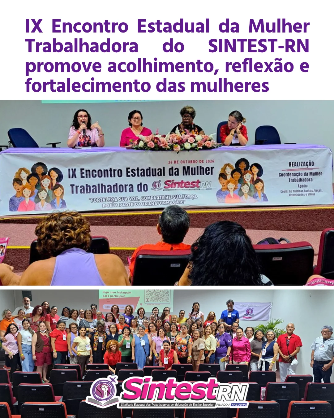 IX Encontro Estadual da Mulher Trabalhadora do SINTEST-RN promove acolhimento, reflexão e fortalecimento das mulheres